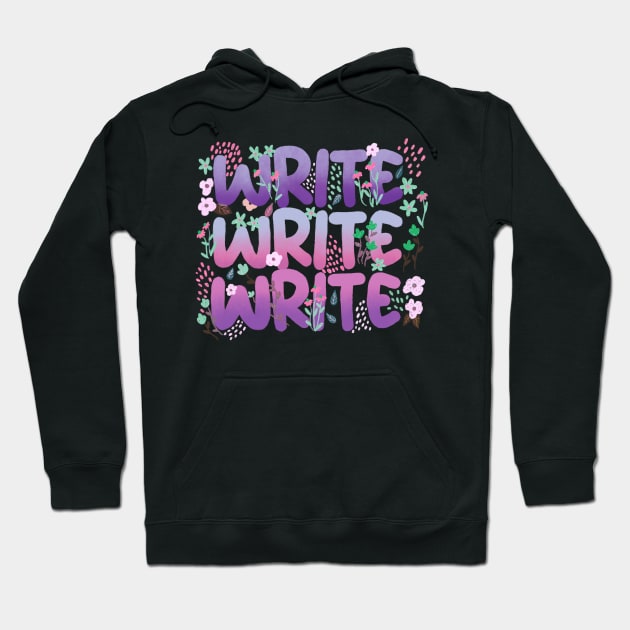 Write Write Write in Purple Florals Hoodie by Booneb